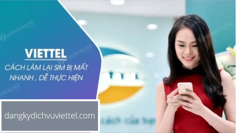 Cách làm lại sim Viettel bị mất, hỏng khi không ra được quầy giao dịch