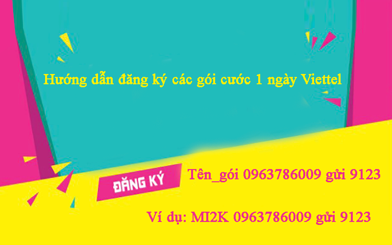 Hướng dẫn đăng ký các gói cước 1 ngày Viettel