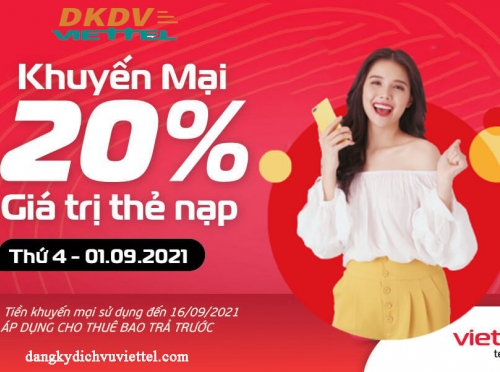 Viettel: Khuyến mãi 20% giá trị thẻ nạp toàn quốc cho các thuê bao trả trước