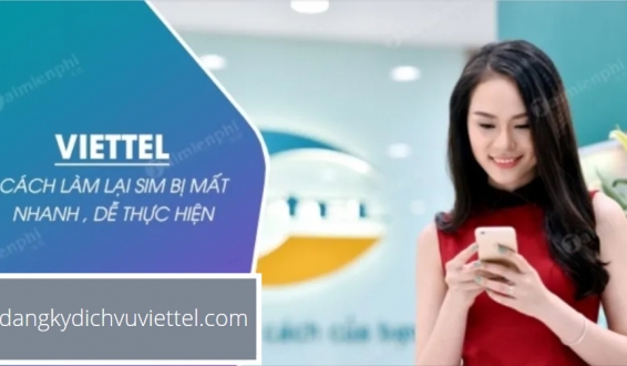 Cách làm lại sim Viettel bị mất, hỏng khi không ra được quầy giao dịch