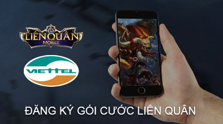 Cách đăng ký gói chơi game Liên quân mobile mạng Viettel