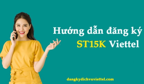 Cách đăng ký gói ST15K Viettel