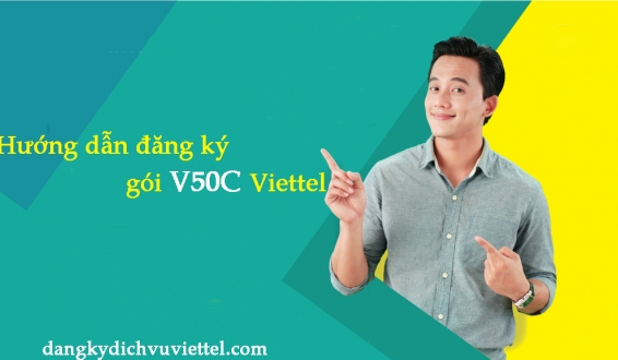Cách đăng ký gói V50C thoải mái gọi nội mạng Viettel